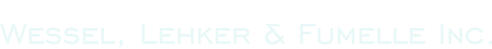 Wessel, Lehker & Fumelle Inc